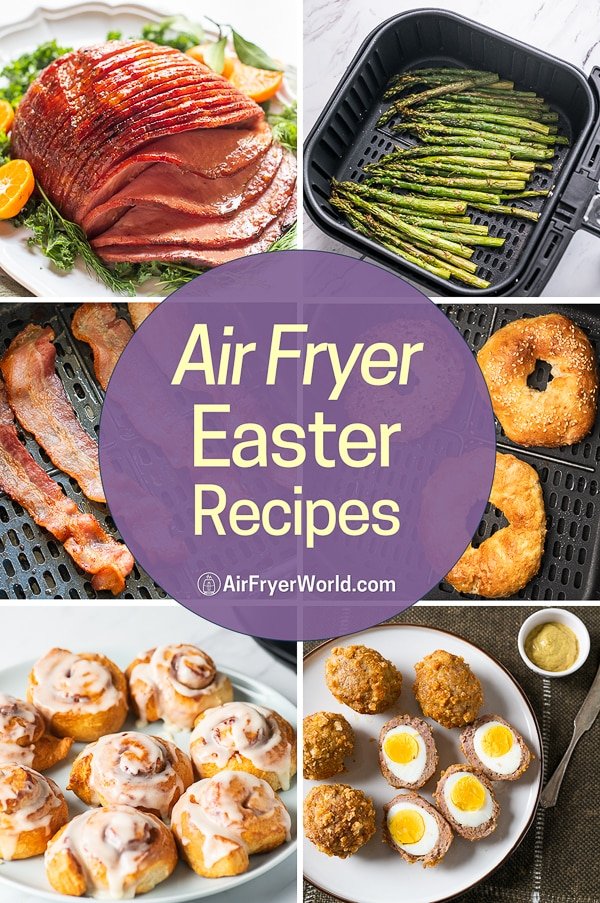 Delicious Air Fryer Easter Recipes: Easy & Tasty Ideas