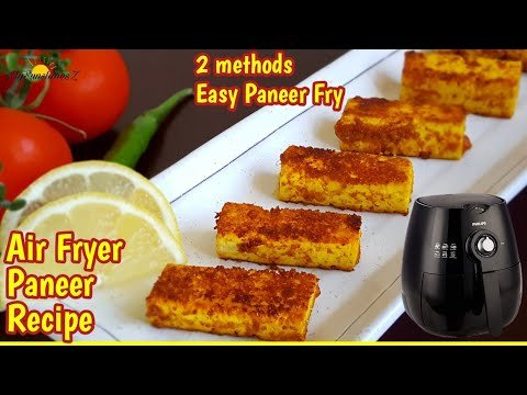 Delicious Air Fryer Paneer Recipes: Easy And Healthy Options