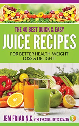 The Ultimate Guide: Best Juicing Recipe Book For Vibrant Health