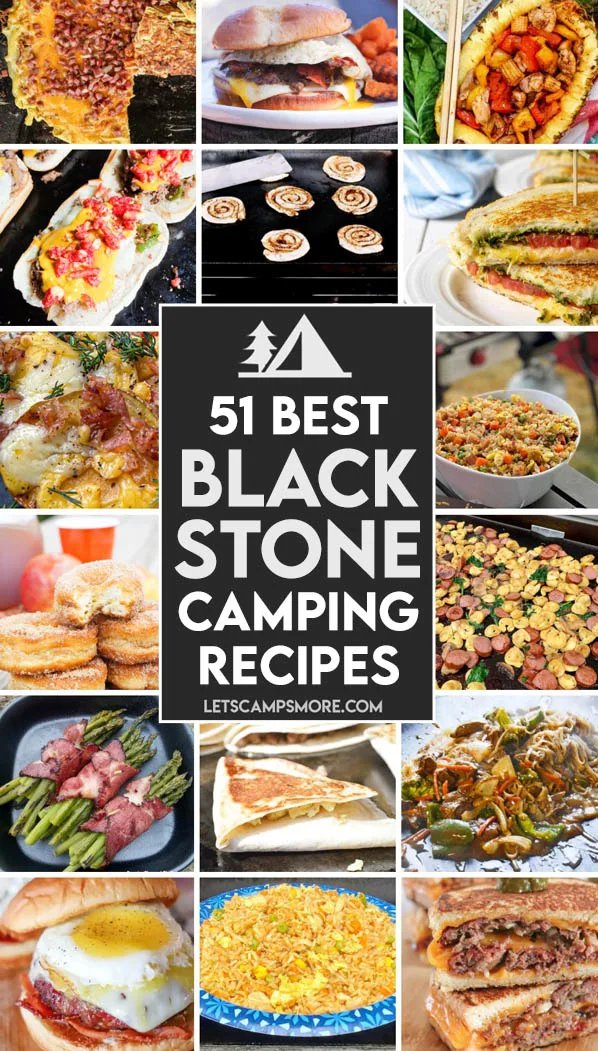 Delicious Camping Recipes For Blackstone Griddle