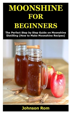 Cinnamon Moonshine Recipe: Step by Step Guide
