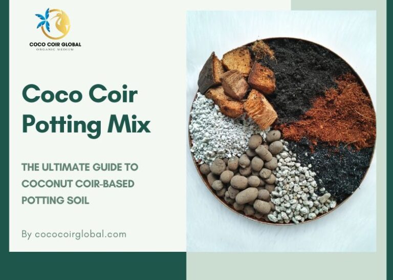 Coconut Coir Potting Mix Recipe: Step by Step Guide